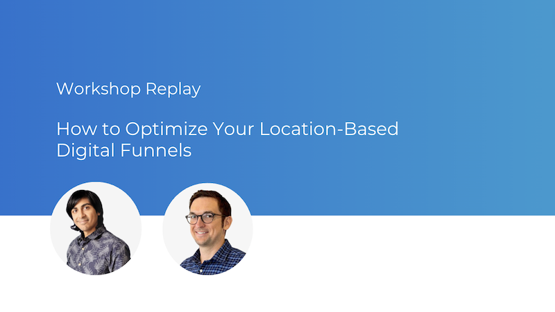how-to-optimize-your-location-based-digital-funnels